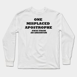 APOSTROPHAILURE Long Sleeve T-Shirt